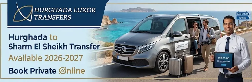 Hurghada to Sharm El Sheikh Transfer 2026-2027 | Book Private