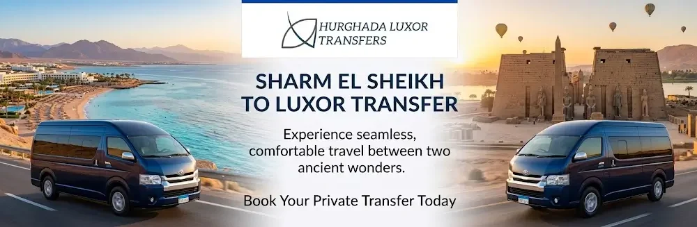 Sharm El Sheikh to Luxor Transfer