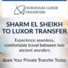Sharm El Sheikh to Luxor Transfer