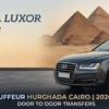 Chauffeur Hurghada Cairo 2026-2027 | Door to Door Transfers