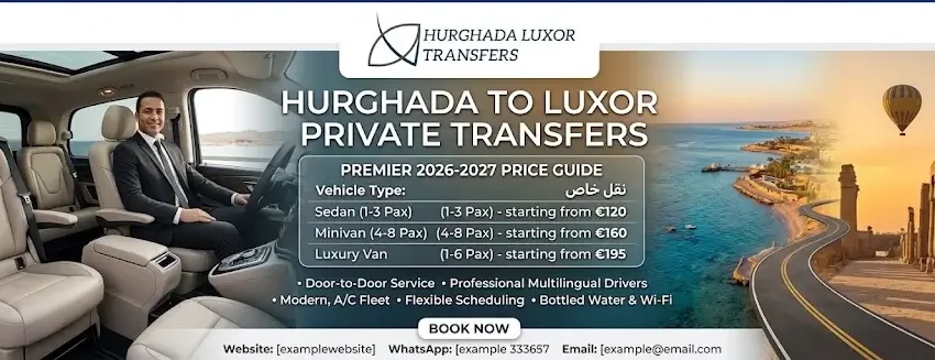 Hurghada to Luxor Private Transfer Price 2026-2027