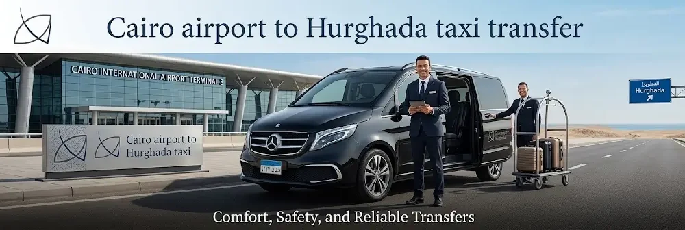 Cairo airport to Hurghada taxi transfer