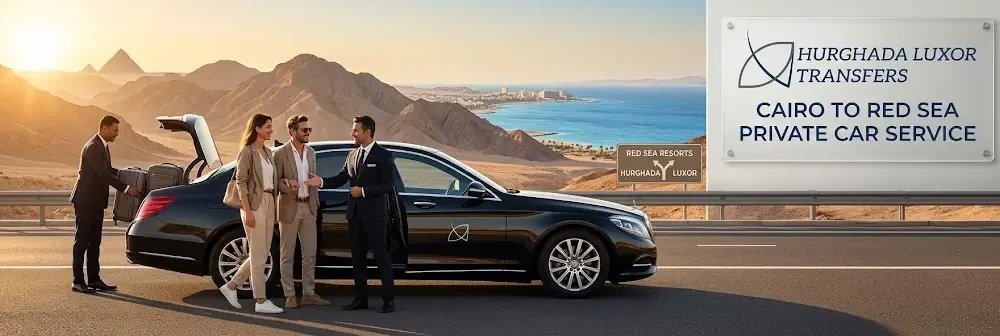 Cairo to Red Sea Private Car Service